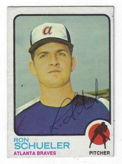 Autographed RON SCHUELER Atlanta Braves 1973 Topps Card