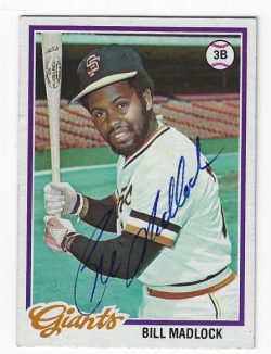 Autographed BILL MADLOCK San Francisco Giants 1978 Topps card