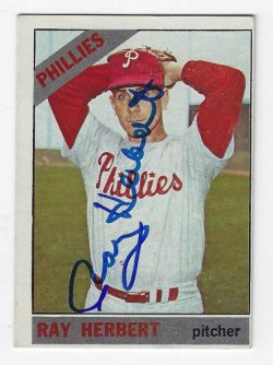 Autographed RAY HERBERT Philadelphia Phillies 1966 Topps Card