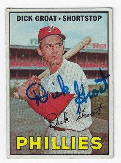 Autographed DICK GROAT 1967 Philadelphia Phillies Topps Card