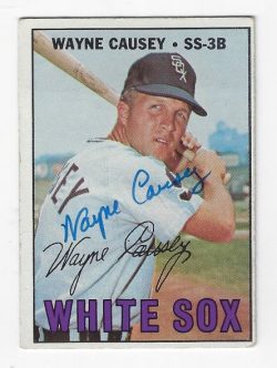 Autographed WAYNE CAUSEY Chicago White Sox 1967 Topps Card