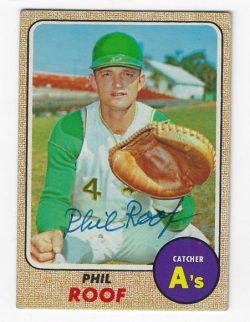 Autographed PHIL ROOF Oakland A's 1968 Topps Card