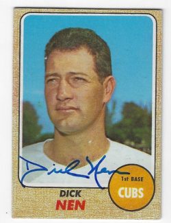 Autographed DICK NEN Chicago Cubs 1968 Topps Card