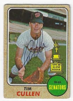 Autographed TIM CULLEN Washington Senators 1968 Topps Card
