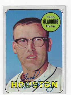 Autographed FRED GLADDING Houston Astros 1969 Topps Card