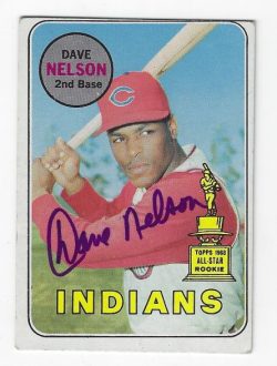 Autographed DAVE NELSON Cleveland Indians 1969 Topps Card
