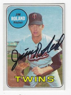 Autographed JIM ROLAND Minnesota Twins 1969 Topps Card