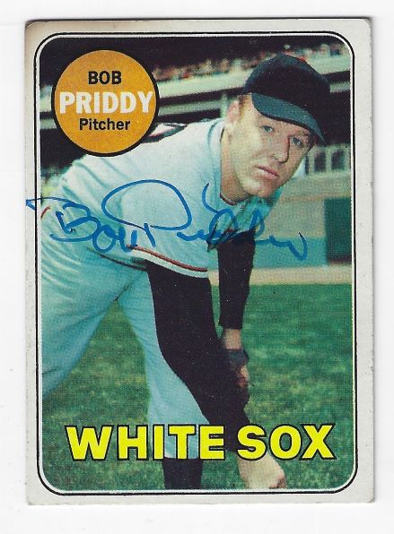 Autographed BOB PRIDDY Chicago White Sox 1969 Topps Card - Main Line ...