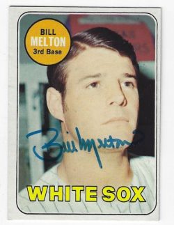 Autographed BILL MELTON Chicago White Sox 1969 Topps Card