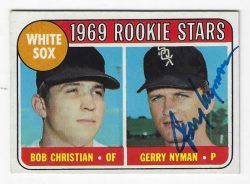 Autographed GERRY NYMAN Chicago White Sox 1969 Topps Card