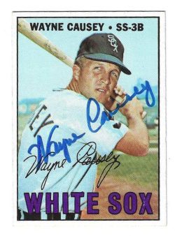 Autographed WAYNE CAUSEY Chicago White Sox 1967 Topps Card