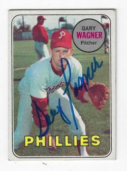 Autographed Gary Wagner Philadelphia Phillies 1969 Topps Card