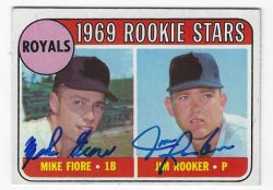Autographed MIKE FIORE & JIM ROOKER Kansas City Royals 1969 Topps Card