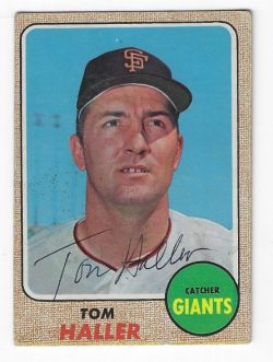 Autographed TOM HALLER San Francisco Giants 1968 Topps Card