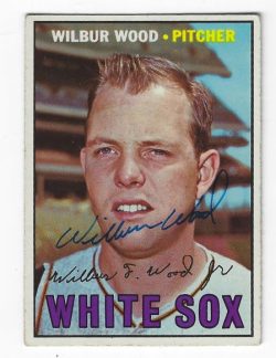 Autographed WILBUR WOOD Chicago White Sox 1967 Topps Card