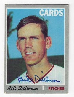 Autographed BILL DILLMAN St. Louis Cardinals 1970 Topps Card