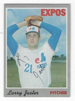 Autographed LARRY JASTER Montreal Expos 1970 Topps Card