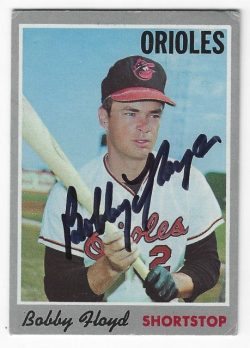 Autographed BOBBY FLOYD Baltimore Orioles 1970 Topps Card