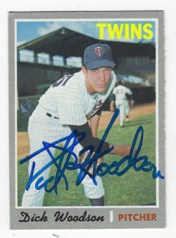 Autographed DICK WOODSON Minnesota Twins 1970 Topps Card