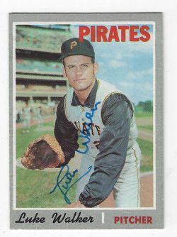 Autographed LUKE WALKER Pittsburgh Pirates 1970 Topps Card