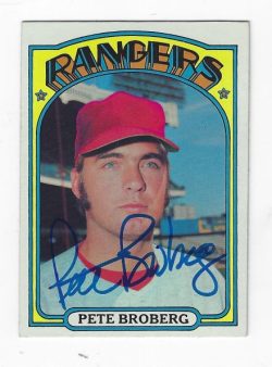 Autographed PETE BROBERG Texas Rangers 1972 Topps Card