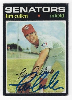 Autographed TIM CULLEN Washington Senators 1971 Topps Card