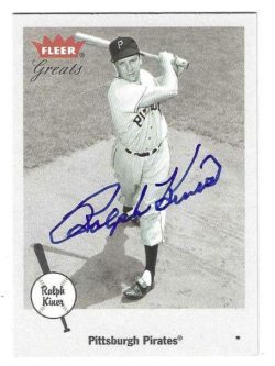 Autographed RALPH KINER Pittsburgh Pirates 2002 Fleer Greats of the Game Card