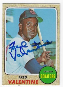 Autographed FRED VALENTINE Washington Senators 1968 Topps Card