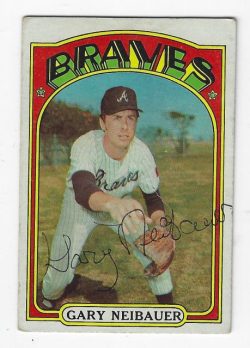 Autographed GARY NEIBAUER Atlanta Braves 1972 Topps Card