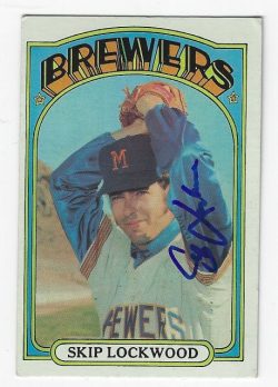 Autographed SKIP LOCKWOOD Milwaukee Brewers 1972 Topps Card