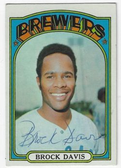 Autographed BROCK DAVIS Milwaukee Brewers 1972 Topps Card