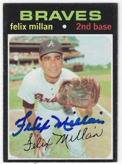 Autographed FELIX MILLAN Atlanta Braves 1971 Topps Card
