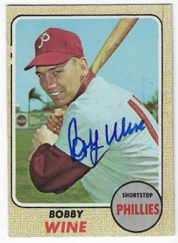 Autographed BOBBY WINE Philadelphia Phillies 1968 Topps Card