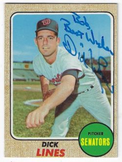 Autographed DICK LINES Washington Senators 1968 Topps Card