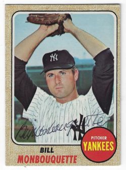 Autographed BILL MONBOUQUETTE New York Yankees 1968 Topps Card