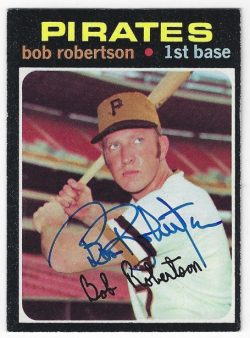 Autographed BOB ROBERTSON Pittsburgh Pirates 1971 Topps Card