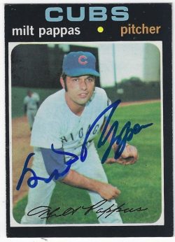 Autographed MILT PAPPAS Chicago Cubs 1971 Topps Card