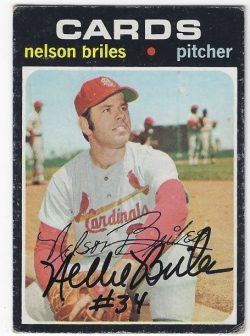 Autographed NELSON BRILES St. Louis Cardinals 1971 Topps Card