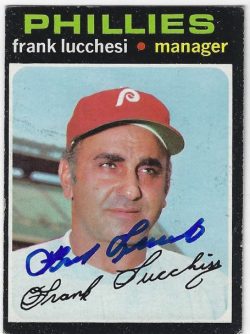 Autographed FRANK LUCCHESI Philadelphia Phillies 1971 Topps Card