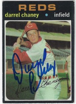 Autographed DARREL CHANEY Cincinnati Reds 1971 Topps Card