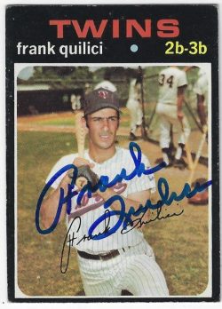 Autographed FRANK QUILICI Minnesota Twins 1971 Topps  Card