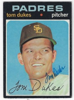 Autographed TOM DUKES San Diego Padres 1971 Topps Card