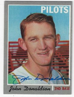 Autographed JOHN DONALDSON Seattle Pilots 1970 Topps Card