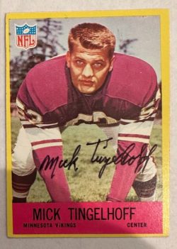 Autographed Mick Tingelhoff Vikings1967 Philadelphia Gum card #107