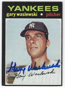 Autographed GARY WASLEWSKI New York Yankees 1971 Topps Card