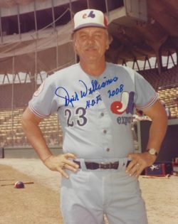 AUTOGRAPHED DICK WILLIAMS "HOF 2008" 8X10 Montreal Expos Photo
