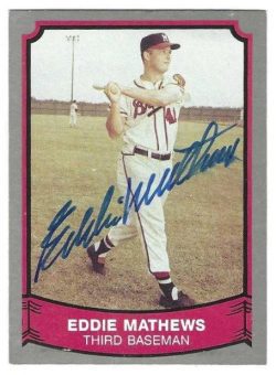 Autographed EDDIE MATHEWS Milwaukee Braves 1989 Pacific Legends Card