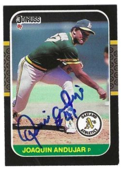 Autographed JOAQUIN ANDUJAR Oakland A's 1987 Donruss Card