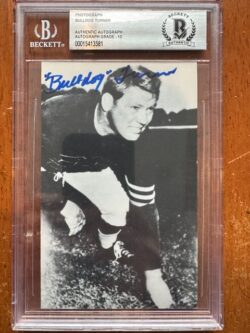 Autographed Bulldog Turner Chicago Bears B&W Post Card BAS Beckett Slabbed -10