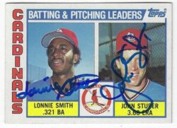 Autographed LONNIE SMITH and JOHN STUPER  St. Louis Cardinals 1984 Topps Card